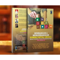 Membangun dan Mengembangkan Human Capital Unggul Melalui Pedidikan, Kinerja & Produktivitas Kerja
