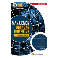 Manajemen Jaringan Komputer : Teori dan Praktik