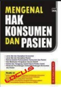 Mengenal hak konsumen dan pasien