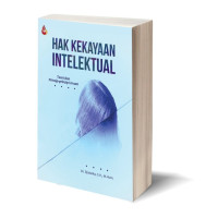 Hak Kekayaan Intelektual Teori dan Prinsip-prinsip Umum
