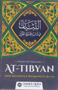 At-Tibyan : Adab membaca dan menghafal Al-Qur'an