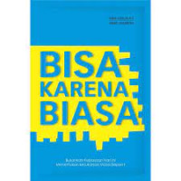 Bisa karena biasa