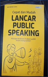 Image of Cepat dan Mudah Lancar Publik Speaking