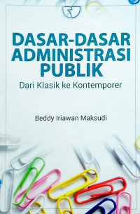 DASAR DASAR ADMINISTRASI PUBLIK