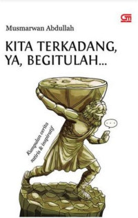 Kita Terkadang ya begitulah