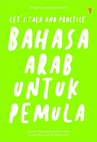 Let’s Talk and Practice Bahasa Arab untuk Pemula