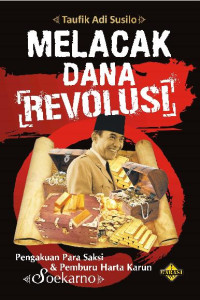 Melacak dana revolusi: Pengakuan para saksi dan pemburu harta karun Soekarno