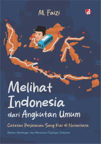 Image of Melihat Indonesia dari Angkutan Umum