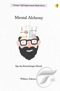 Mental alchemy: Ego dan keseimbangan mental