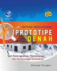 Metode penyusunan prototipe denah