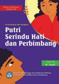 Putri Serindu Hati Dan Perbimbang