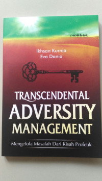 Trancendental Adversity Management