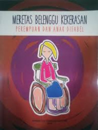 Meretas belenggu kekerasan perempuan dan anak difabel