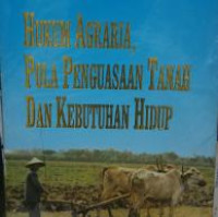 Hukum Agraria Indonesia: Himpunan Peraturan-peraturan hukum tanah
