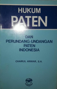 Hukum paten dan perundang-undangan paten indonesia