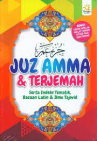 Juz amma dan terjemahan: Serta indeks tematik, bacaan latih dan ilmu tajwid