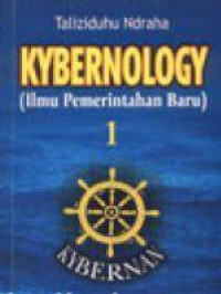 Kybernology : (ilmu pemerintahan baru) 1