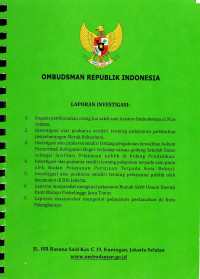 Ombudsman Republik Indonesia Laporan Investigasi