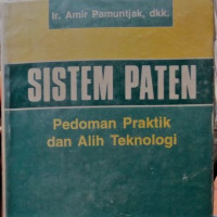 Sistem paten: Pedoman praktik dan alih teknologi