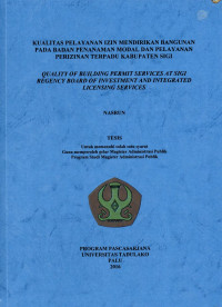 Kualitas pelayanan izin mendirikan bangunan pada badan penanaman modal dan pelayanan perizinan terpadu Kabupaten Sigi: Quality of building permit services at Sigi regency board of investment and integrated licensing services