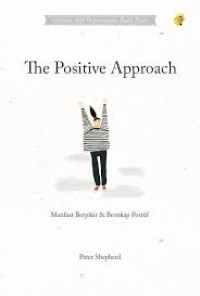 The positive approach